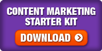 DOWNLOAD Our Content Marketing Starter Kit