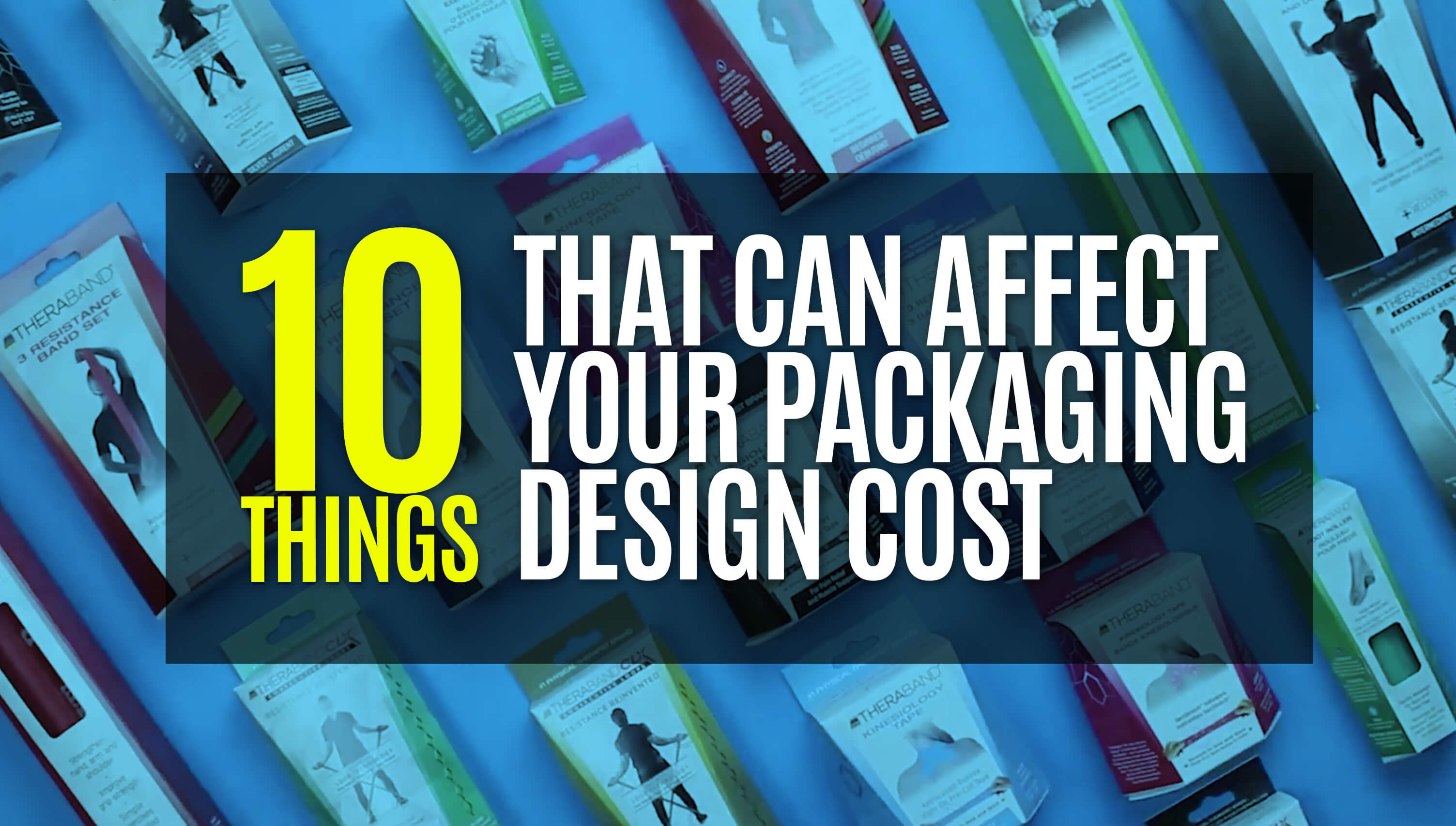 10-Things-That-Affect-Packaging-Design-Cost copy