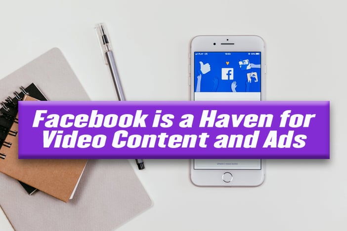 FB a haven for video