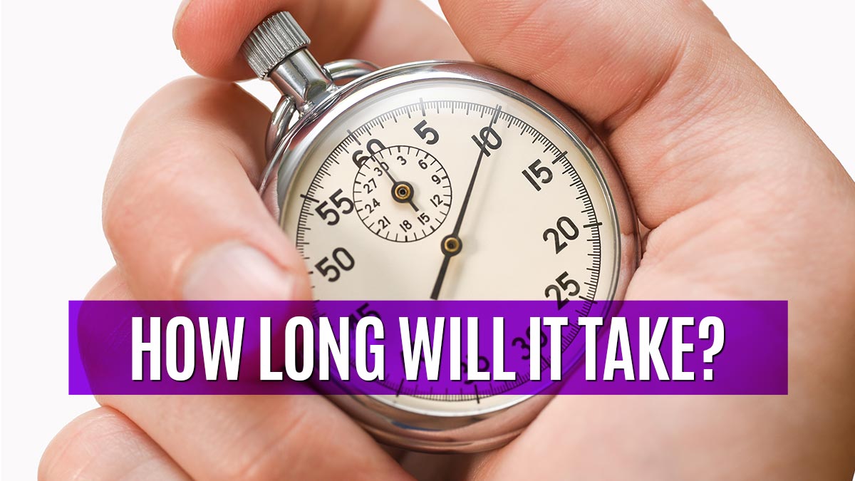 how-long-will-it-take